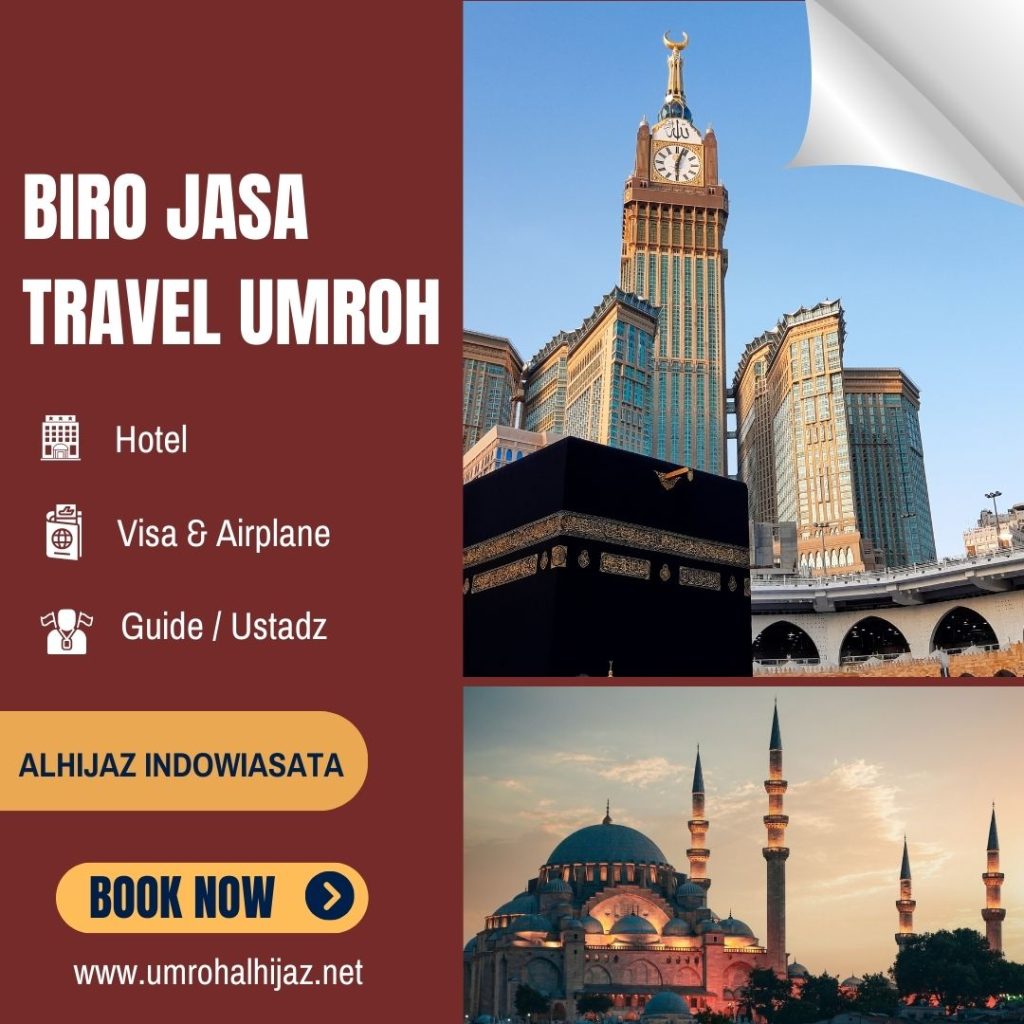 Biro Jasa Travel Umroh Terbaik di Sarolangun, Bimbingan Ustadz Handal Hubungi WA 081367676975