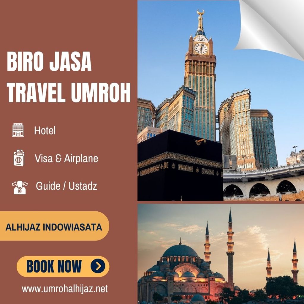 Biro Jasa Travel Umroh Resmi di Tanjung Jabung, Bimbingan Ustadz Handal Hubungi WA 081367676975